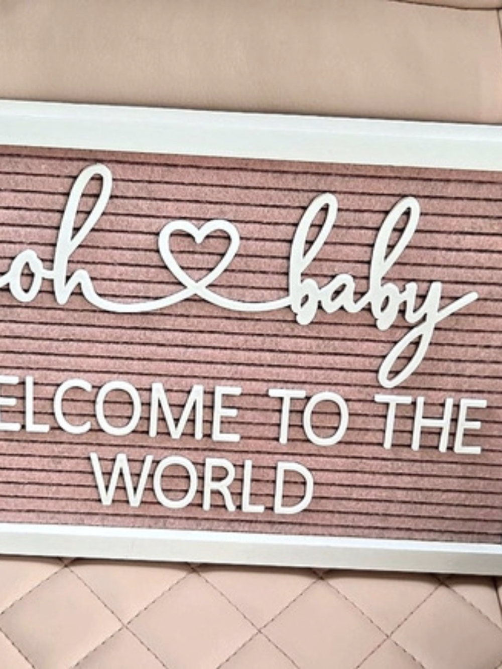 New Pink Oh Baby Welcome to the World Felt Sign 12x8